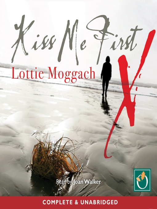 Title details for Kiss Me First by Lottie Moggach - Available